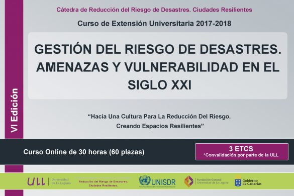 Curso "Gestión del Riesgo de Desastres. Amenazas y Vulnerabilidad del Siglo XXI"