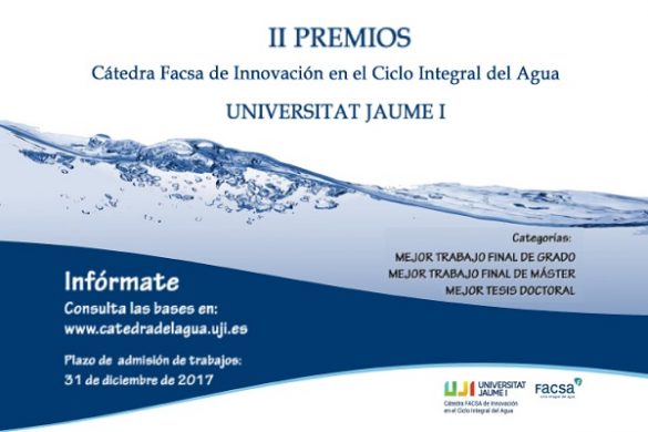 La Cátedra FACSA-UJI premiará los mejores trabajos de grado, máster y tesis doctoral relacionados con el ciclo integral del agua
