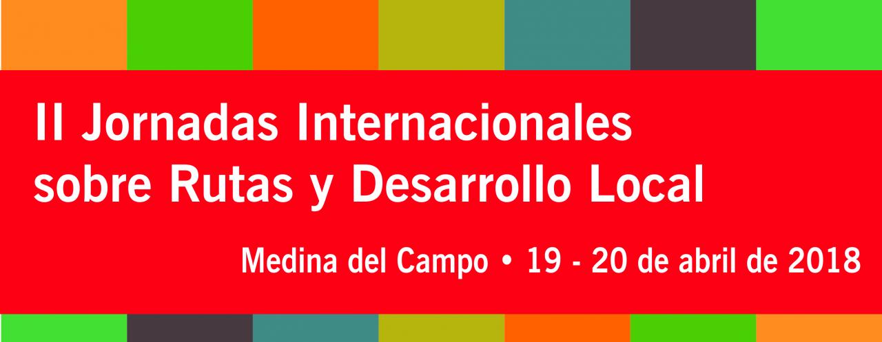 II Jornadas Internacionales sobre Rutas y desarrollo Local