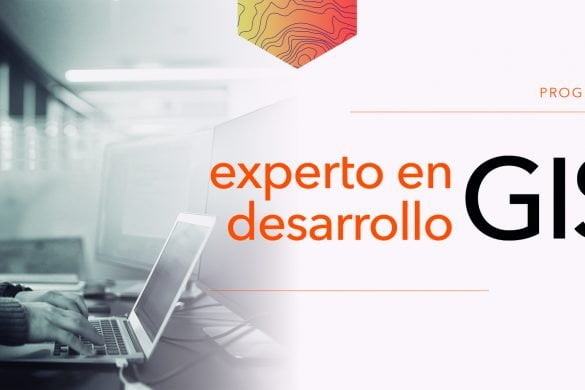 III Edición del Programa Experto en Desarrollo GIS