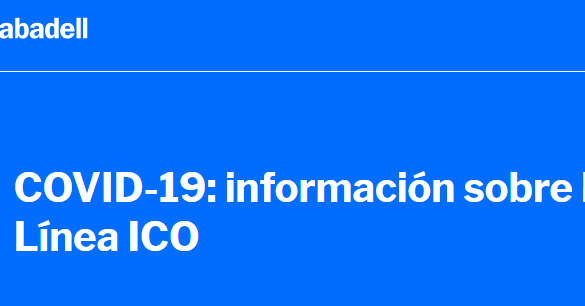 Banc Sabadell financiación COVID 19 Líneas ICO