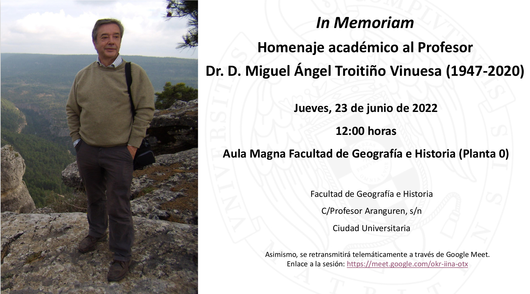 Homenaje académico al Profesor Dr. D. Miguel Ángel Troitiño Vinuesa (1947-2020)