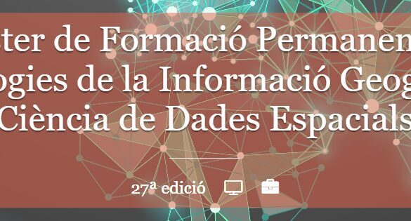 Màster de Formació Permanent en Tecnologies de la Informació Geogràfica i Ciència de Dades Espacials